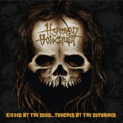 Hymen Holocaust "Kissed By The Dead...Touched By The Deformed" (CD)