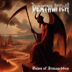Deathwitch "Dawn Of Armageddon" (CD)