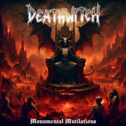 Deathwitch "Monumental Mutilations" (CD)