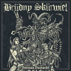 Brüdny Skürwiel "Silesian Bastards" (CD)