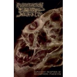 Putrefaction Sets In "Repugnant Inception Of Decomposing Paroxysm" (Tape)