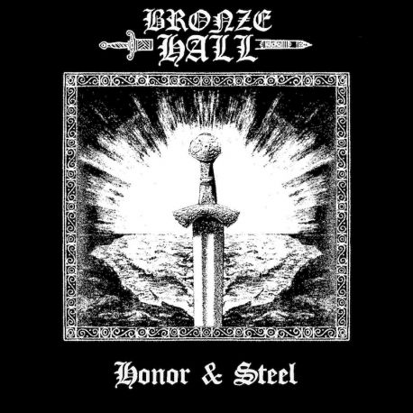 Bronze Hall "Honor & Steel" (CD)