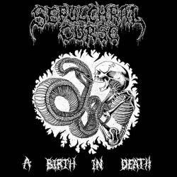 Sepulchral Curse "A Birth in Death" (MCD)