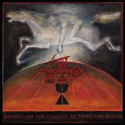 Devilpriest "Where I Am The Chalice, Be Thou The Blood" (CD)