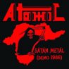 Atomic "Sátán Metál (Demo 1986)" (CD)