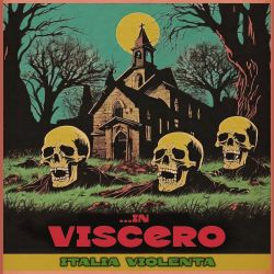 In Viscero "Italia Violenta" (CD)