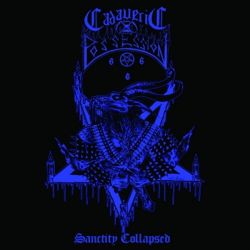 Cadaveric Possession "Sanctity Collapsed" (MCD)