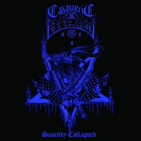 Cadaveric Possession "Sanctity Collapsed" (MCD)