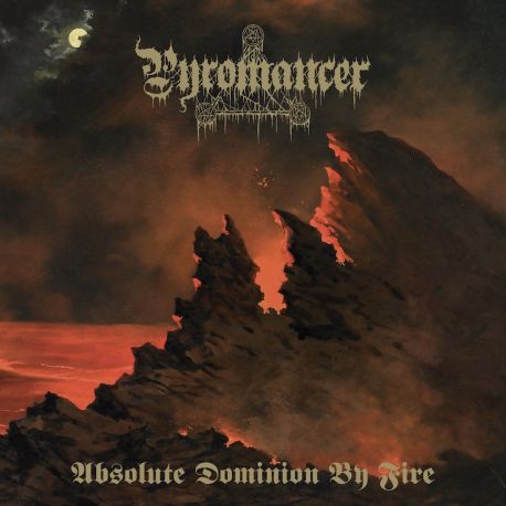 Pyromancer "Absolute Domionion By Fire" (Tape)