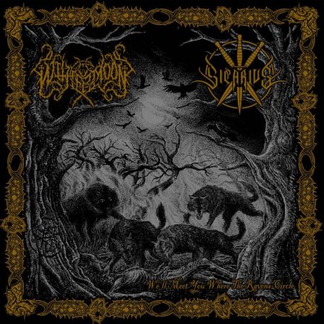 Withermoon/Sicarius "We'll Meet You Where The Ravens Circle" (DigipakCD)