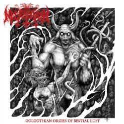 Necrochakal "Golgothian Orgies Of Bestial Lust" (CD)