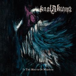 Kaal Akuma "In The Mouth Of Madness" (LP)