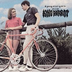 King Parrot "A Young Person's Guide To" (CD)