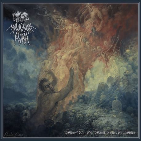 Malignant Aura "Where All Of Worth Comes To Wither" (CD)