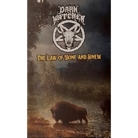 Dark Watcher "The Law Of Bone And Sinew" (Tape)