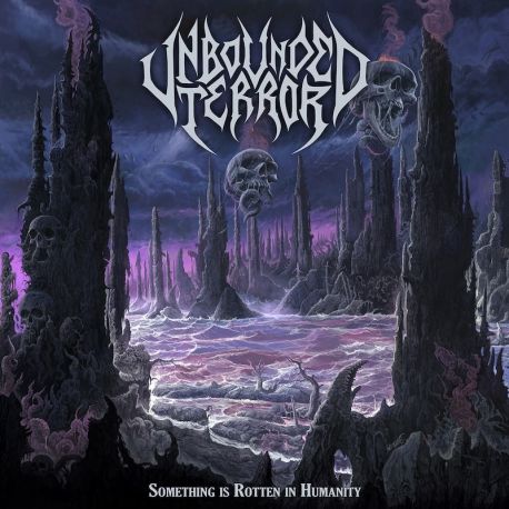 Unbounded Terror "Something Is Rotten in Humanity" (CD)