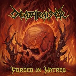 Deathraiser "Forged In Hatred" (CD)