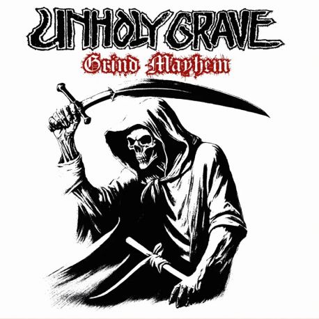 Unholy Grave "Grind Mayhem" (DigipakCD)