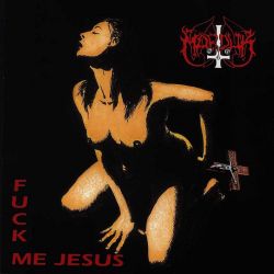 Marduk "Fuck Me Jesus" (MCD)