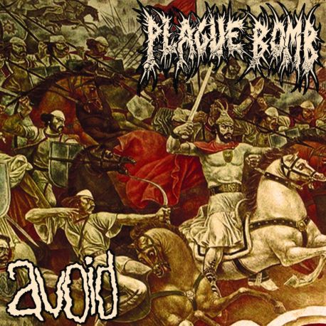 Plague Bomb/Avoid "Split" (7")