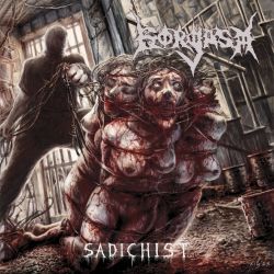 Gorgasm "Sadichist" (MCD)