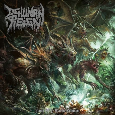 Dehuman Reign "Dawn Of A Malefic Dominion" (LP)