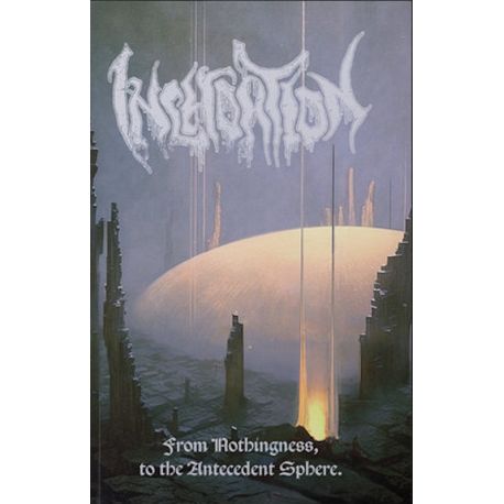 Inchoation "From Nothingness, To The Antecedent Sphere" (Tape)