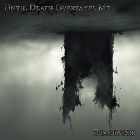 Until Death Overtakes Me "Diagenesis" (DigipakCD)