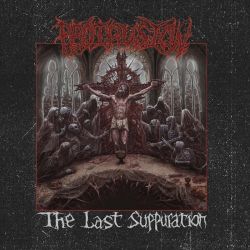 Protrusion "The Last Suppuration" (CD)