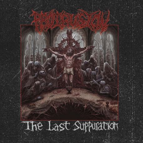 Protrusion "The Last Suppuration" (CD)