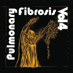 Pulmonary Fibrosis "Nasal Nauseous Vomit Liquid Goregrind History Volume 4" (CD)