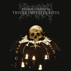 Necros Christos "Triune Impurity Rites" (CD)