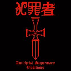 Hanzaisha "Antichrist Supremacy Violations" (CD)
