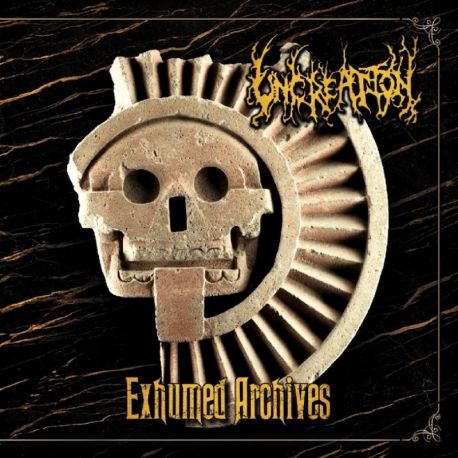 Uncreation "Exhumed Archives" (CD)