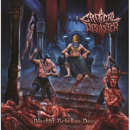 Critical Disaster "Blast Of Rebellion Day" (CD)