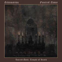 Exhumation/Funeral Chant "Sacred Oath: Temple Of Death" (CD)