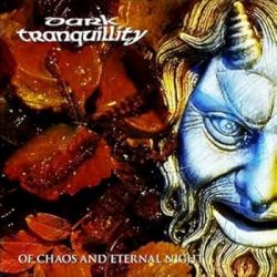 Dark Tranquillity "Of Chaos And Eternal Night" (DigipakCD)