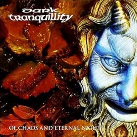 Dark Tranquillity "Of Chaos And Eternal Night" (DigipakCD)