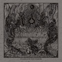 Trance Of The Undead/Chaos Perversion "Trance of Perversion" (CD)