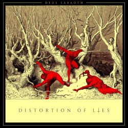 Deus Sabaoth "Distortion Of Lies" (DigipakCD)