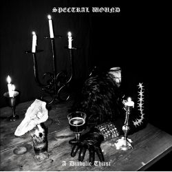 Spectral Wound "A Diabolic Thirst" (LP)