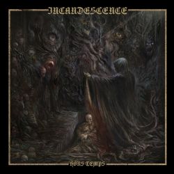 Incandescence "Hors Temps" (LP)