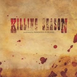 Immersed In Blood "Killing Season" (CD)