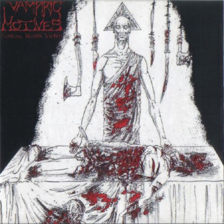 Vampiric Motives/Neuropathia "Fantasy Wants Victim/When The Earth Spit Out The Dead…" (CD)