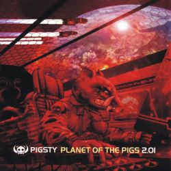 Pigsty "Planet Of The Pigs 2.01" (CD)