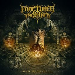 Fractured Insanity "Man Made Hell" (CD)