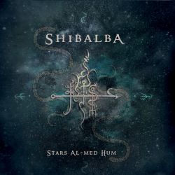 Shibalba "Stars Al-Med Hum" (DigipakCD)