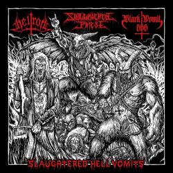 Slaughtered Priest/Hellrot/Black Vomit 666 "Slaughtered Hell Vomits" (CD)