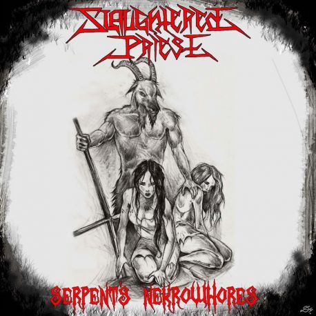 Slaughtered Priest "Serpent's Nekrowhores" (SlipcaseCD)
