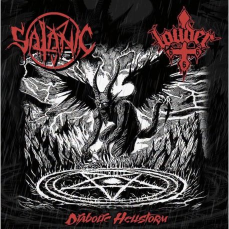 Satanic/Louder "Diabolic Hellstorm" (CD)